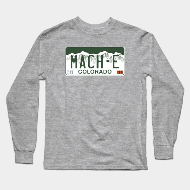 Mach-E Colorado License Plate Long Sleeve T-Shirt by zealology